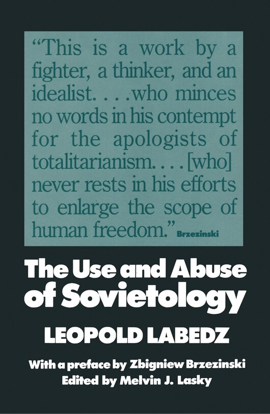 Couverture_The Use And Abuse Of Sovietology