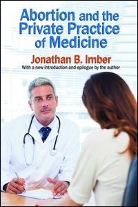Front cover_Abortion And The Private Practice Of Medicine