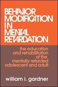 Front cover_Behavior Modification In Mental Retardation