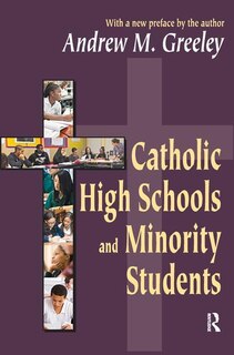 Front cover_Catholic High Schools And Minority Students