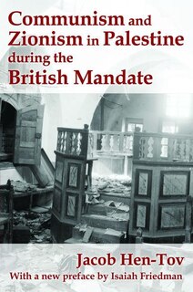 Front cover_Communism And Zionism In Palestine During The British Mandate