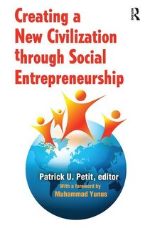 Front cover_Creating A New Civilization Through Social Entrepreneurship