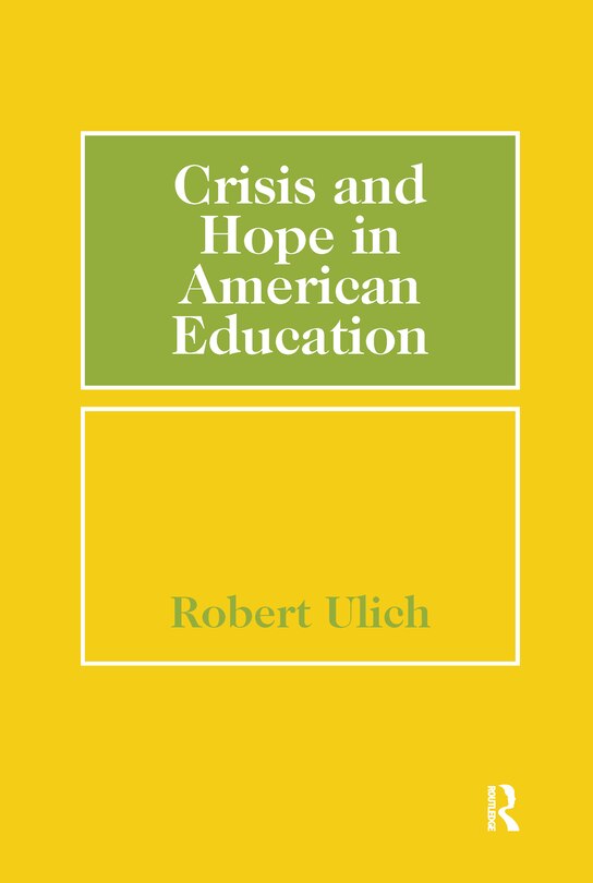 Front cover_Crisis And Hope In American Education