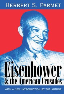 Front cover_Eisenhower And The American Crusades