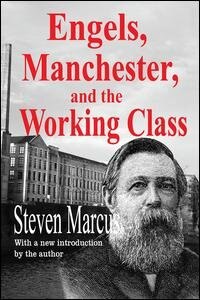 Front cover_Engels, Manchester, And The Working Class