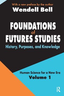 Front cover_Foundations Of Futures Studies