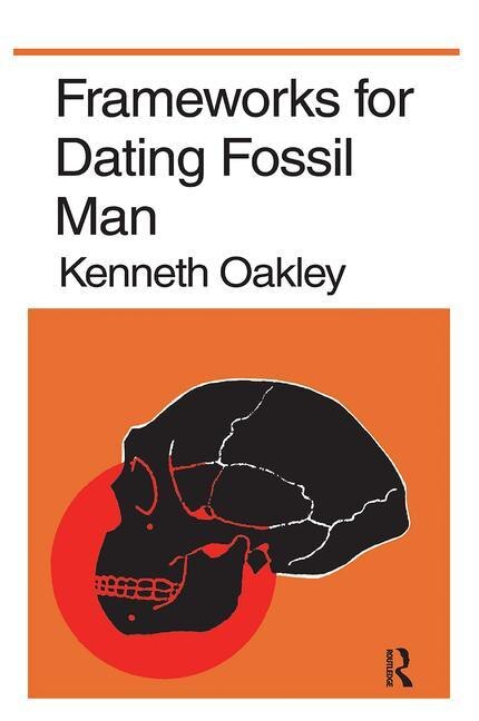 Couverture_Frameworks For Dating Fossil Man