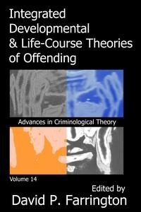 Front cover_Integrated Developmental and Life-course Theories of Offending