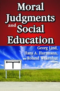 Front cover_Moral Judgments And Social Education