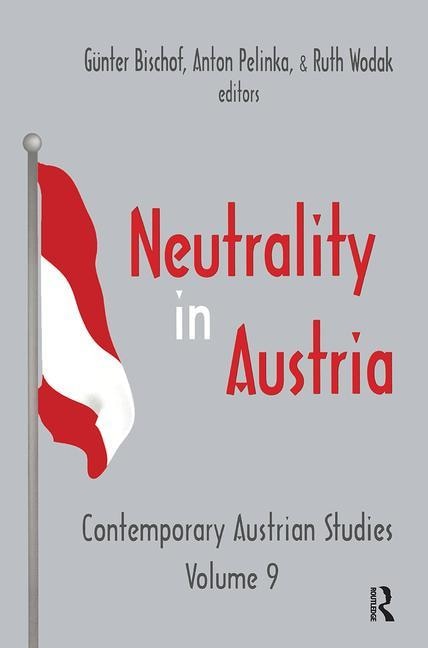 Neutrality in Austria: Contemporary Austrian Studies