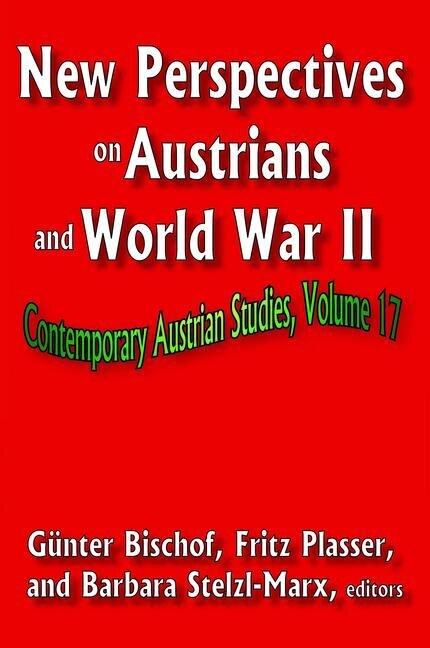 Front cover_New Perspectives On Austrians And World War Ii