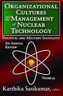 Couverture_Organizational Cultures And The Management Of Nuclear Technology