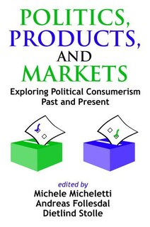 Front cover_Politics, Products, And Markets