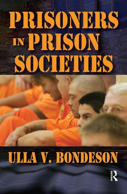 Front cover_Prisoners In Prison Societies