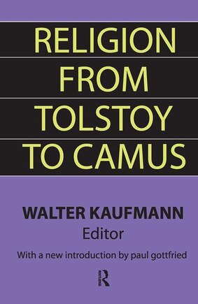 Religion From Tolstoy To Camus