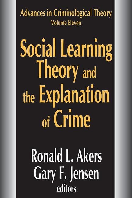 Front cover_Social Learning Theory And The Explanation Of Crime