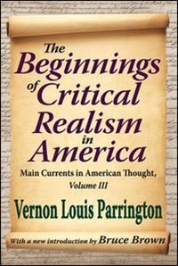Front cover_The Beginnings Of Critical Realism In America