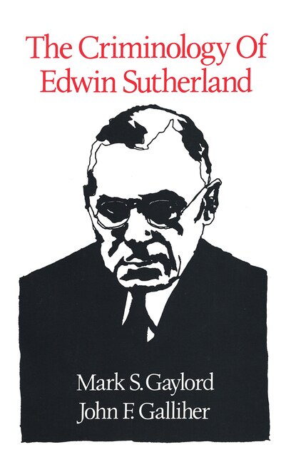 Front cover_The Criminology of Edwin Sutherland