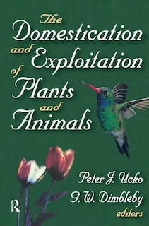 Couverture_The Domestication and Exploitation of Plants and Animals
