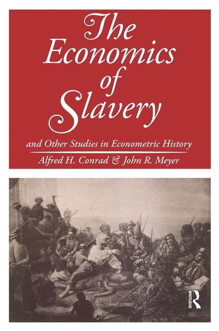Front cover_The Economics Of Slavery