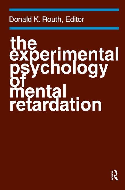 Front cover_The Experimental Psychology Of Mental Retardation