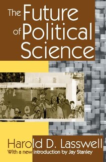 Front cover_The Future Of Political Science