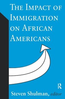 Front cover_The Impact of Immigration on African Americans