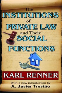 Front cover_The Institutions Of Private Law And Their Social Functions