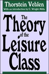 Couverture_The Theory Of The Leisure Class