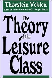 Couverture_The Theory Of The Leisure Class