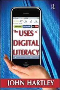 Front cover_The Uses Of Digital Literacy