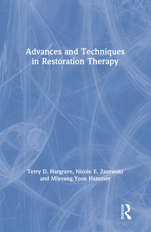 Couverture_Advances And Techniques In Restoration Therapy