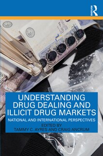 Couverture_Understanding Drug Dealing and Illicit Drug Markets