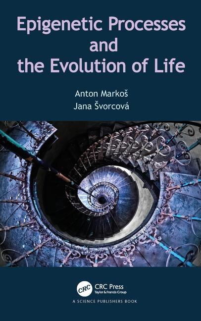 Front cover_Epigenetic Processes And Evolution Of Life