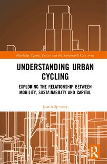 Front cover_Understanding Urban Cycling