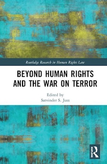 Front cover_Beyond Human Rights And The War On Terror