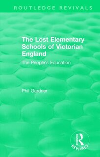 Front cover_The Lost Elementary Schools Of Victorian England