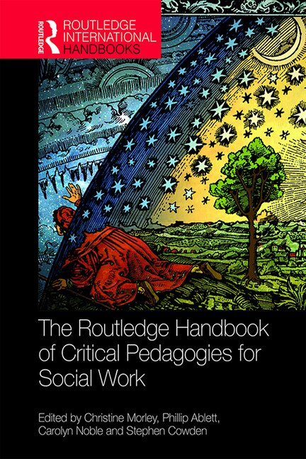 Front cover_The Routledge Handbook Of Critical Pedagogies For Social Work