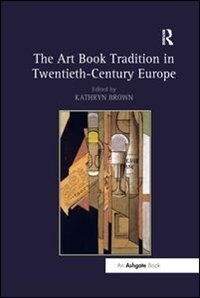 Couverture_Art Book Tradition in Twentieth-Century Europe
