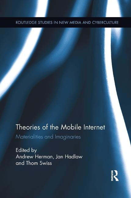 Front cover_Theories Of The Mobile Internet
