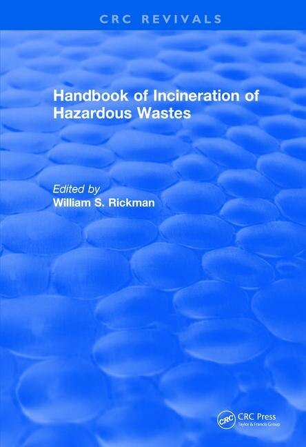 Front cover_Handbook of Incineration of Hazardous Wastes (1991)