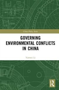 Front cover_Governing Environmental Conflicts In China