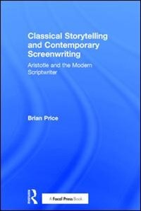 Front cover_Classical Storytelling And Contemporary Screenwriting