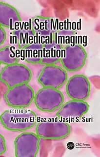 Front cover_Level Set Method In Medical Imaging Segmentation