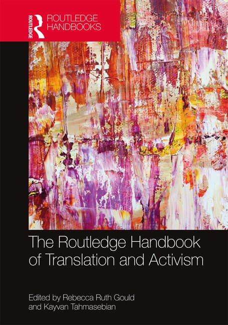 Front cover_The Routledge Handbook of Translation and Activism