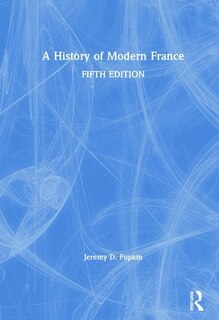 A History Of Modern France