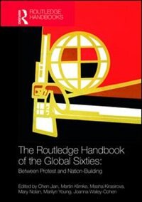 Couverture_The Routledge Handbook Of The Global Sixties