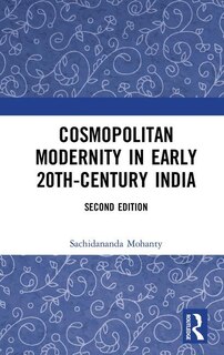 Front cover_Cosmopolitan Modernity In Early 20th-century India