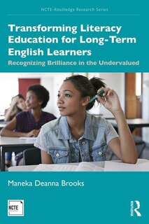 Front cover_Transforming Literacy Education For Long-term English Learners