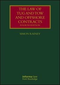Front cover_The Law Of Tug And Tow And Offshore Contracts